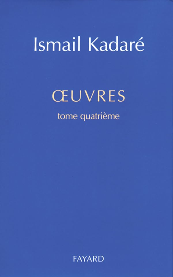 Oeuvres, tome 4 9782213596860