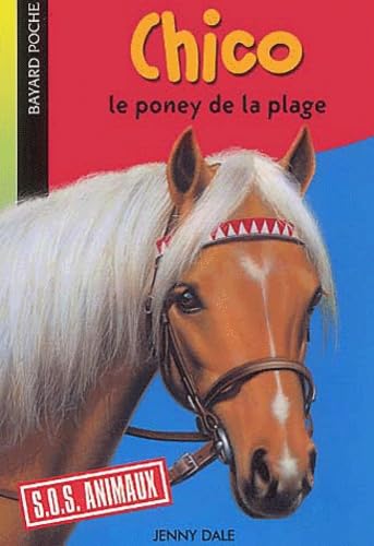 Chico le poney de la plage 9782747003605