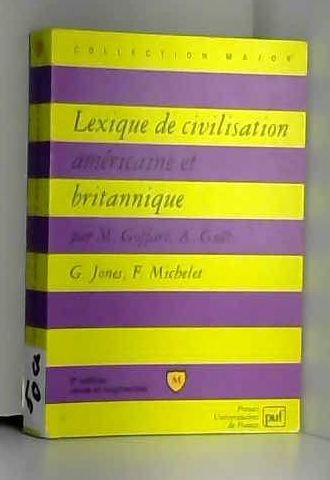 Lexique de civilisation américaine et britannique 9782130499558