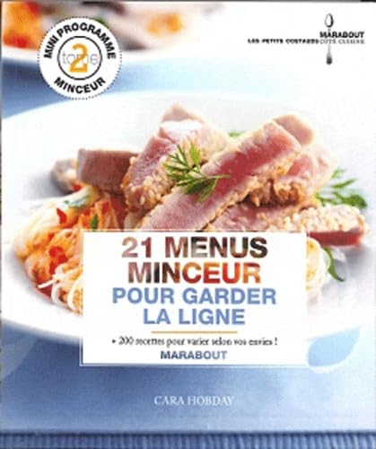 21 menus minceur pour garder la ligne 9782501072137
