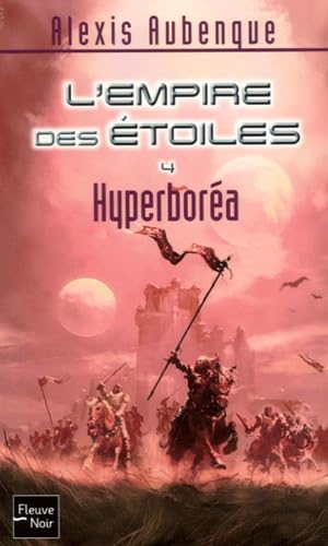 EMPIRE ETOILES T4 HYPERBOREA 9782265084308