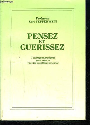 Pensez et Guerissez 