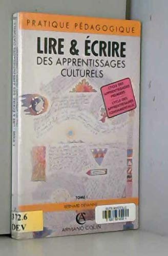 LIRE & ECRIRE Des apprentissages culturels T1 9782200011550