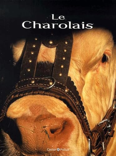 Le Charolais 9782912756503