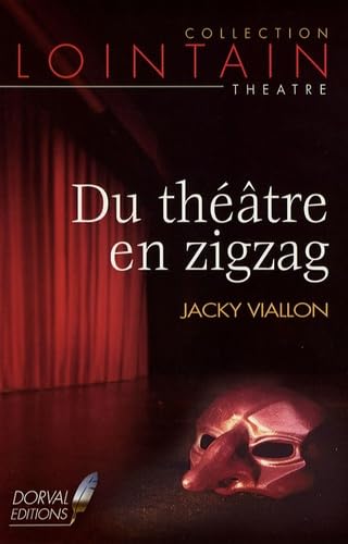 Du théâtre en zigzag 9782351070215