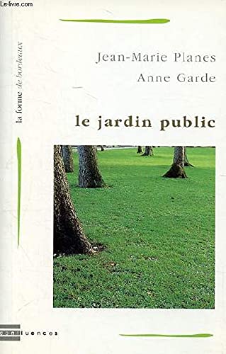 Le jardin public 9782910550004