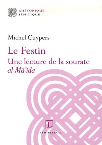 Le Festin: Une lecture de la sourate al-Mâ'ida 9782283612514