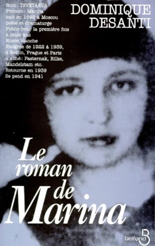 Le Roman De Marina. Marina Tsvetaeva 1892-1941 9782714431509