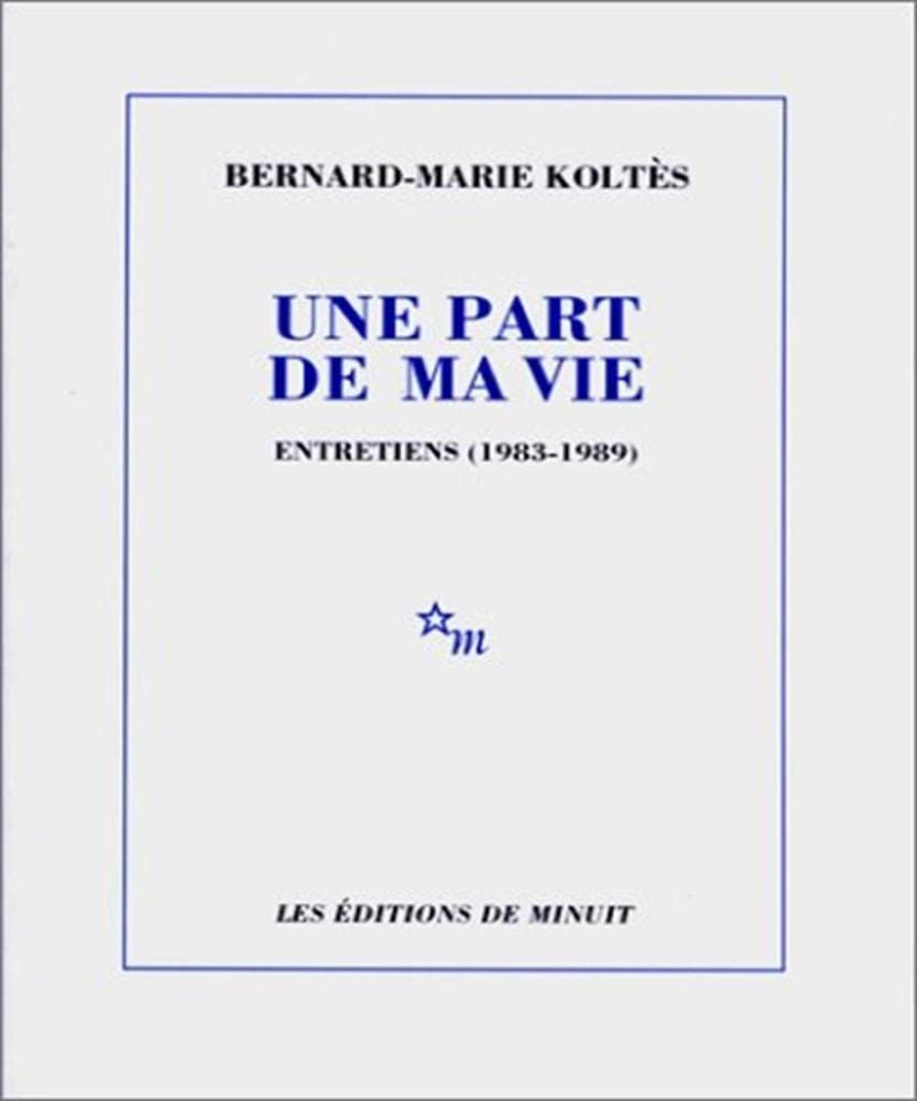 Une part de ma vie. Entretiens 1983-1989 9782707316684