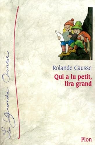 Qui a lu petit, lira grand 9782259192538