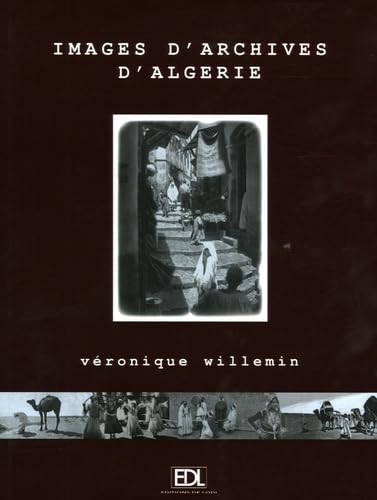 Images d'Archives d'Algérie 9782846902465