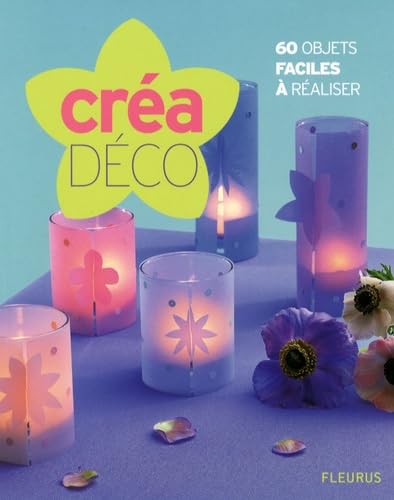 CREA DECO 60 OBJETS FACILES A REALISER 9782215095408
