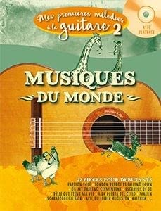 Mes premières mélodies à la guitare vol.2 Musiques traditionnelles du monde 3554270460028