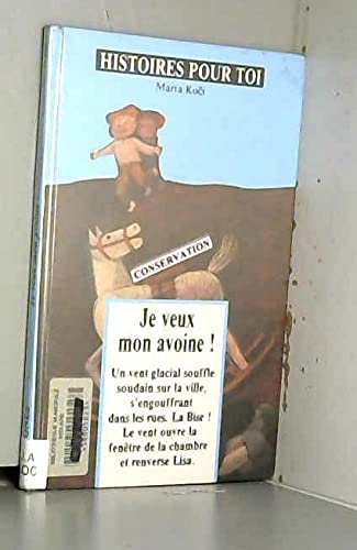 Je veux mon avoine ! 9782736645076