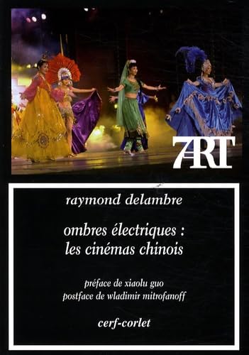 Ombres électriques : les cinémas chinois 9782204087766
