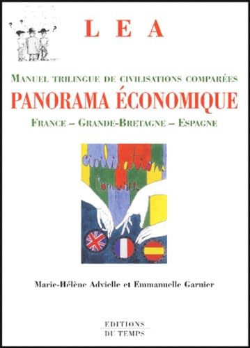 Panorama économique: Civilisations comparées France - Grande-Bretagne - Espagne 9782842743000