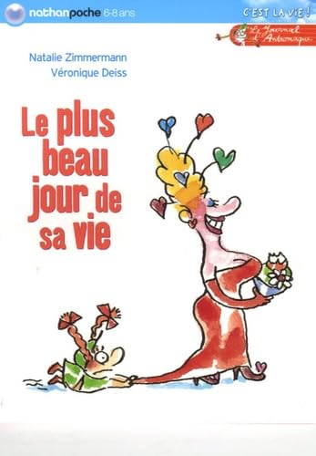 Le plus beau jour de sa vie 9782092508534