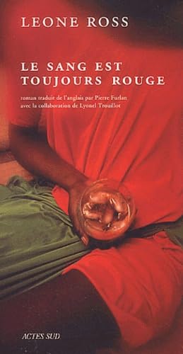Le sang est toujours rouge 9782742742387
