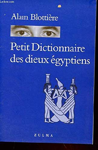 Petit Dictionnaire des dieux égyptiens 9782843040894