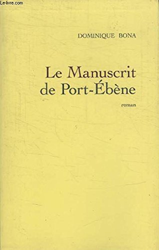 Le manuscrit de Port-Ebène. 9782702824863