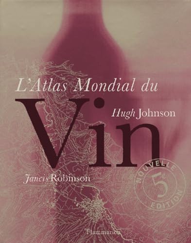 L'Atlas mondial du vin 9782080108401