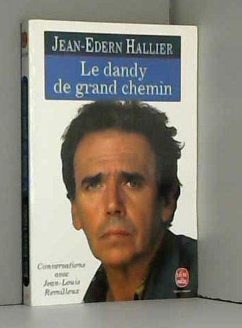 Le dandy de grand chemin 9782253137207