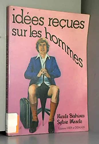Idées reçues sur les hommes 9782720600630