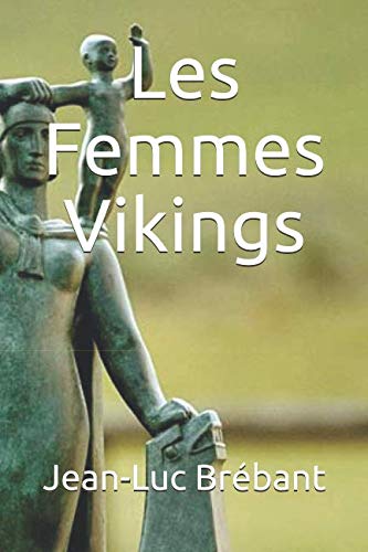 Les Femmes Vikings 9781092666794