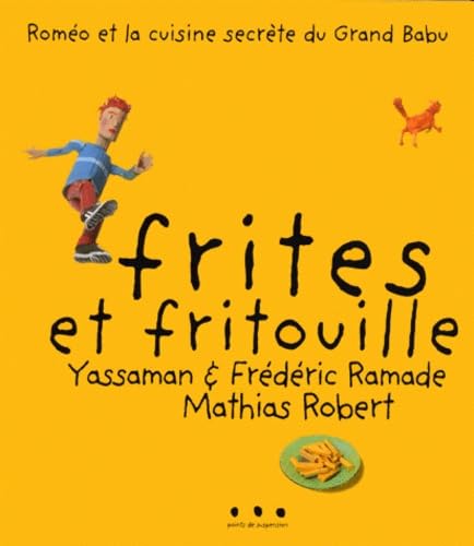 Frites et fritouilles 9782912138033