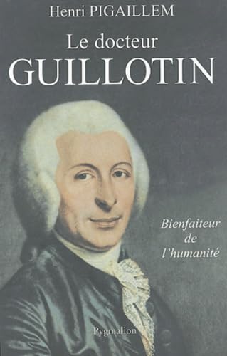 Le Docteur Guillotin 9782857049432