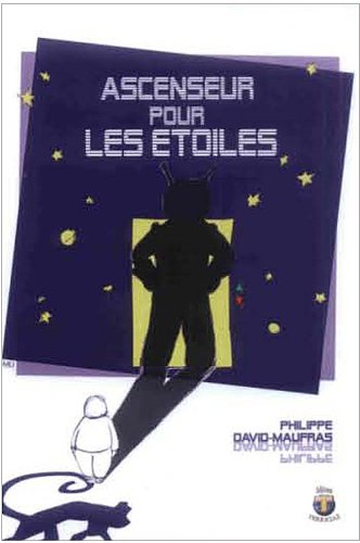 Ascenseur pour les étoiles 9782916529332