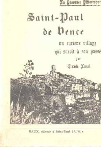 Saint-paul de vence un curieux village qui survit à son passé 