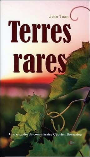 Terres rares - Une enquête du commissaire Cyprien Bonassieu 9782846590990