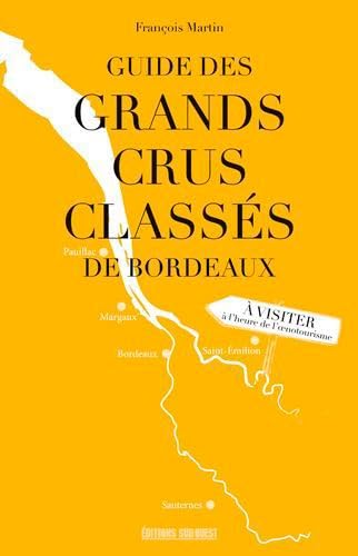 Guide Des Grands Crus Classés 9782817706788