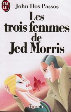 Les Trois Femmes De Jed Morris 9782277218678