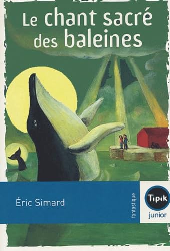 Le chant sacré des baleines 9782210984660