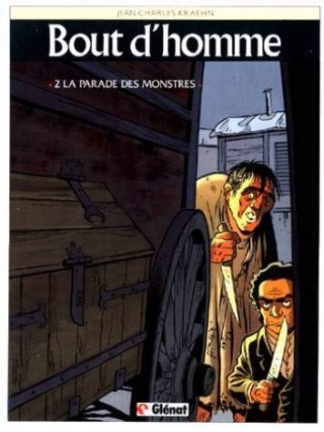Bout d'homme, tome 2 : La parade des monstres 9782723413695