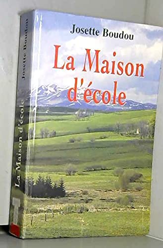 La maison d'école 9782702884126