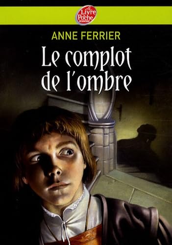 Le complot de l'ombre 9782013224604