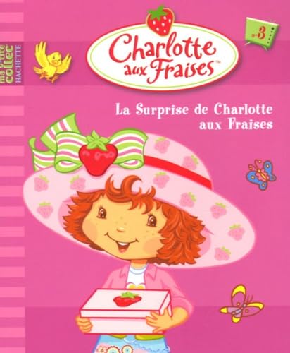 La Surprise de Charlotte aux Fraises 9782012253384