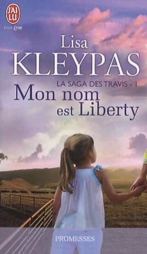 LA SAGA DES TRAVIS - 1 - MON NOM EST LIBERTY 9782290023792