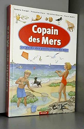 Copain des mers : Le Guide des petits loups de mer 9782867268106