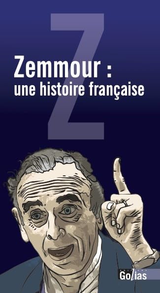ZEMMOUR, UNE HISTOIRE FRANçAISE 9782354722821