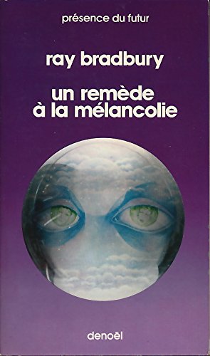 Un remède à la mélancolie - Traduction de Jacqueline Hardy 
