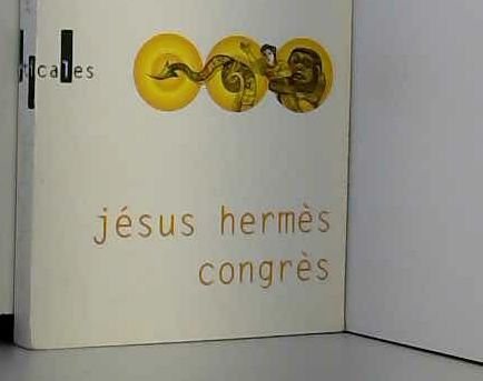 Jésus Hermès Congrès 9782843351037