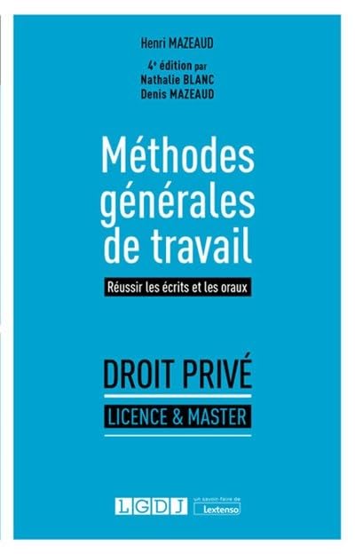 Méthodes générales de travail: Réussir les écrits et les oraux (2020) 9782275059853