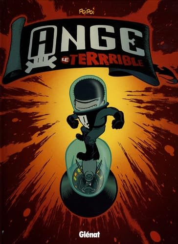 Ange le terrrible - Tome 01: Le monstre de l'espace 9782723462228