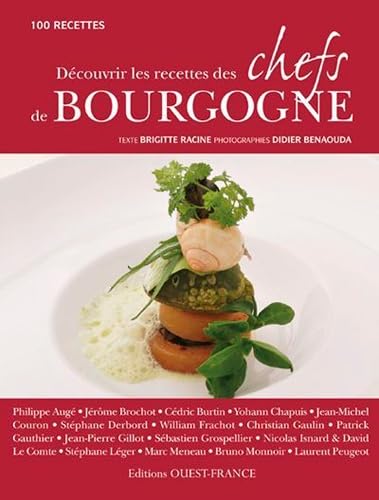 Découvrir les recettes des chefs de Bourgogne 9782737348839