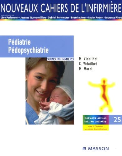 Pédiatrie / Pédopsychiatrie: Soins infirmiers 9782294076862