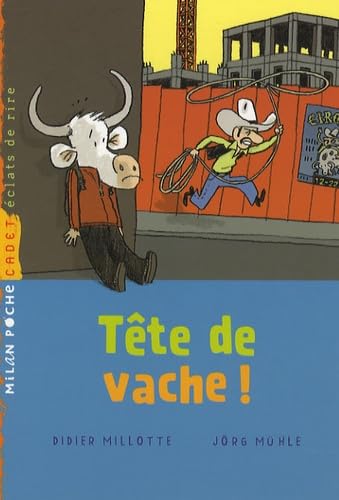 Tête de vache ! 9782745925848